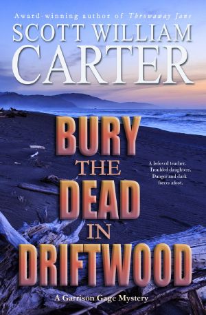 [Garrison Gage 06] • Bury the Dead in Driftwood